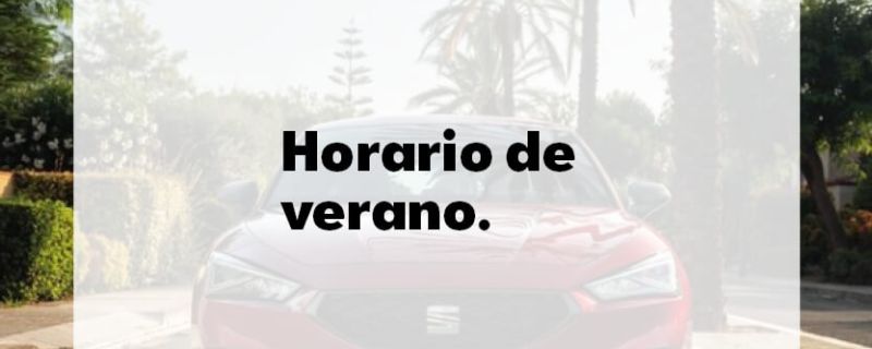 HORARIO de Ventas y Posventa -verano-.